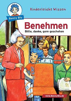 Benny Blu - Benehmen. Bitte, danke, gern geschehen