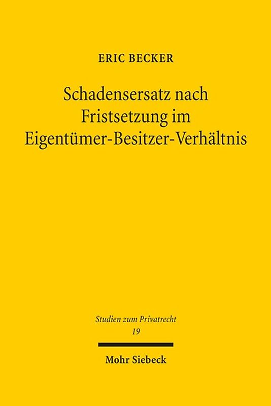 Schadensersatz nach Fristsetzung im Eigentümer-Besitzer-Verhältnis