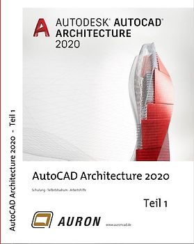 AutoCAD Architecture 2020 Teil 1