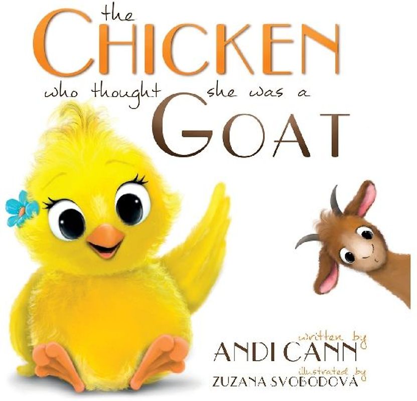 The Chicken Who Thought She Was a Goat