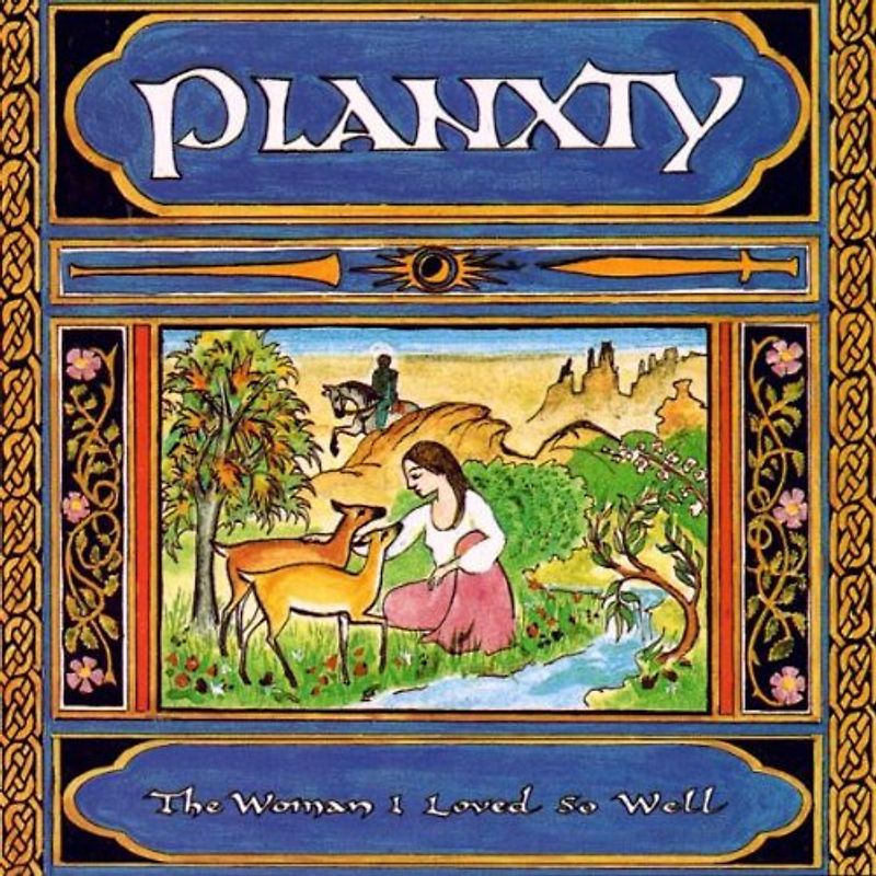 Planxty - The Woman I Loved So Well