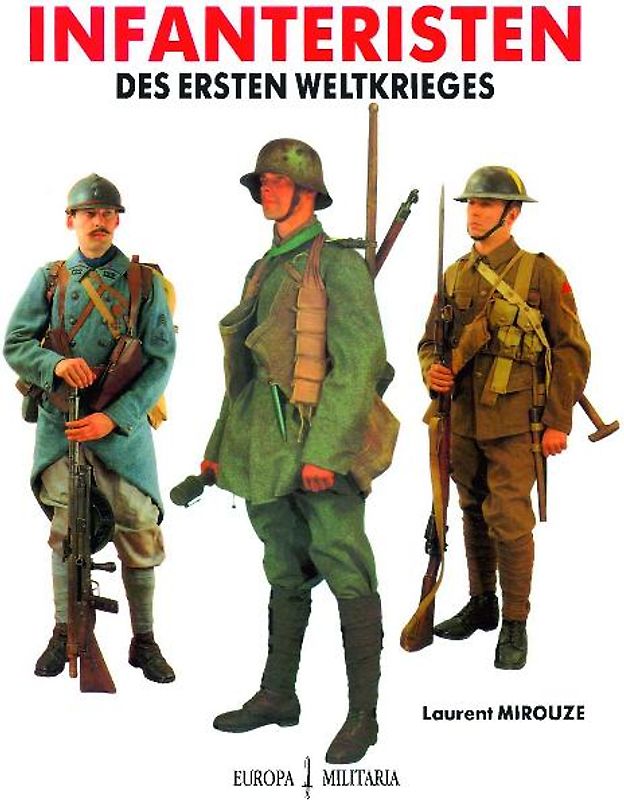 Infanteristen des Ersten Weltkrieges