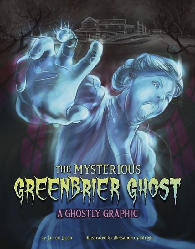 The Mysterious Greenbrier Ghost