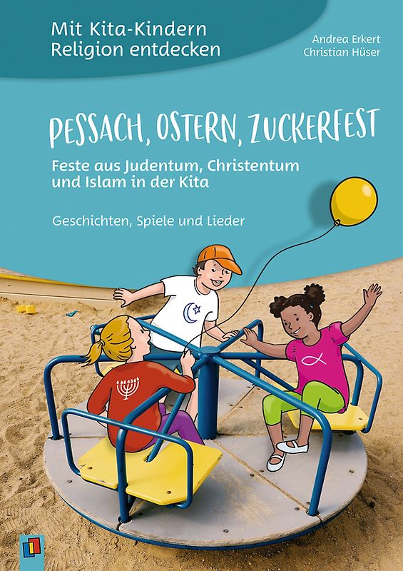 Pessach, Ostern, Zuckerfest – Feste aus Judentum, Christentum und Islam in der Kita