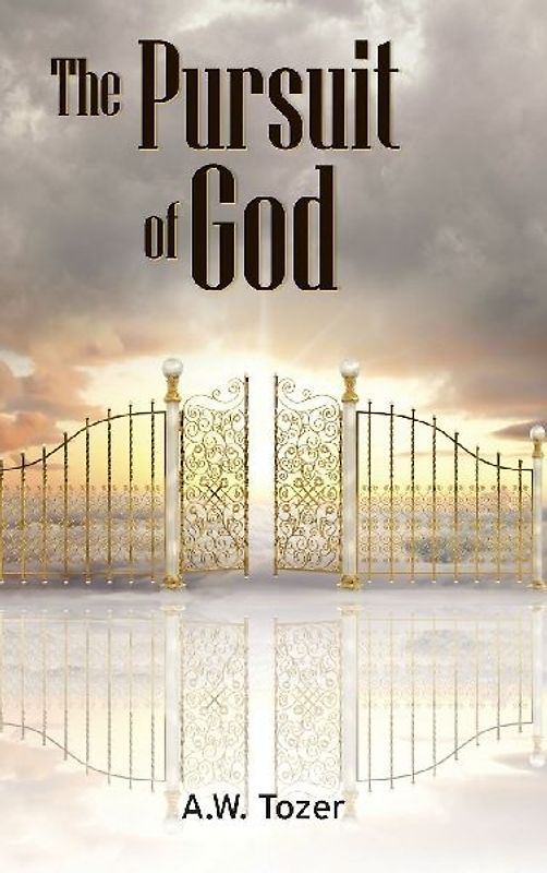 The Pursuit of God