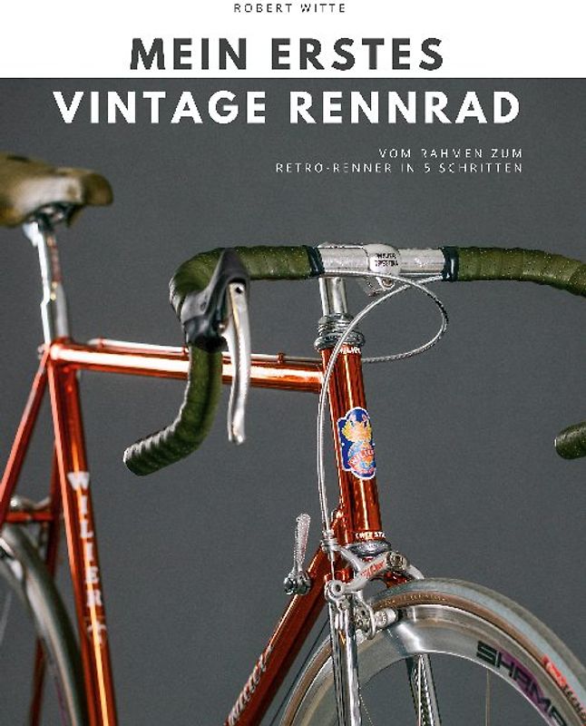 Mein erstes Vintage Rennrad