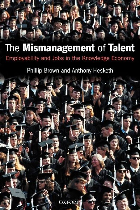 The Mismanagement of Talent