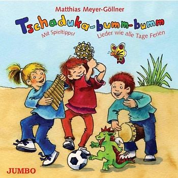 Matthias Meyer-Göllner - Tschaduka-Bumm-Bumm