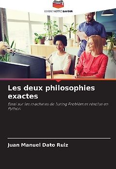 Les deux philosophies exactes