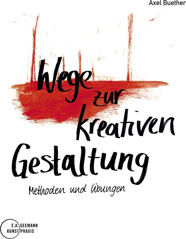 Wege zur kreativen Gestaltung