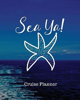 Sea Ya! Cruise Planner