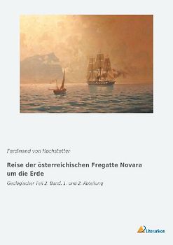 Reise der österreichischen Fregatte Novara um die Erde