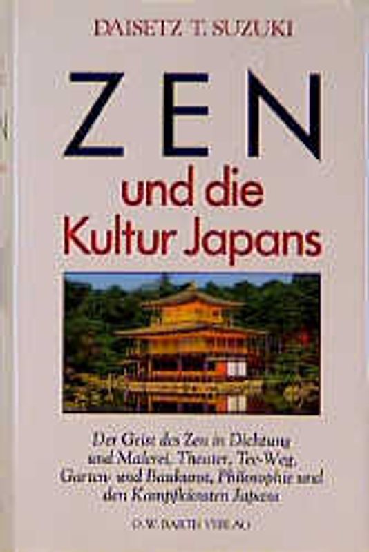 Zen und die Kultur Japans