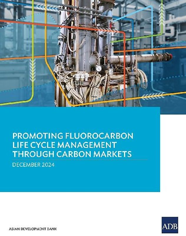 Promoting Fluorocarbon Life Cycle Management Through Carbon Markets
