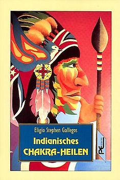 Indianisches Chakra-Heilen