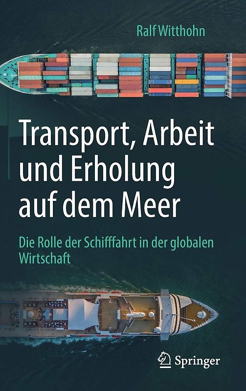 Transport, Arbeit und Erholung auf dem Meer