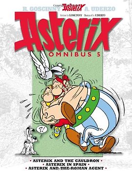 Asterix Omnibus - Volume 5: Asterix and the Cauldron, Asterix in Spain, Asterix and the Roman Agent  - Rene Goscinny, Uderzo [Hardback]