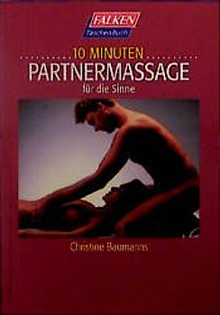 10 Minuten Partnermassage. Für die Sinne