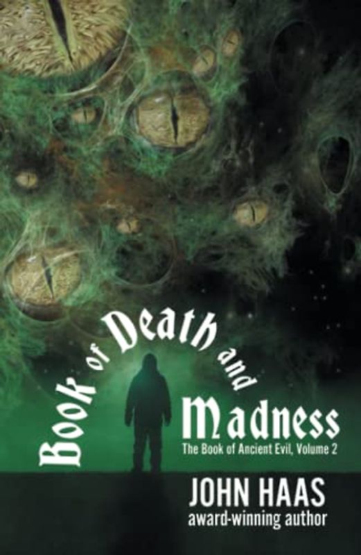 Book of Death and Madness (The Book of Ancient Evil, Band 2)