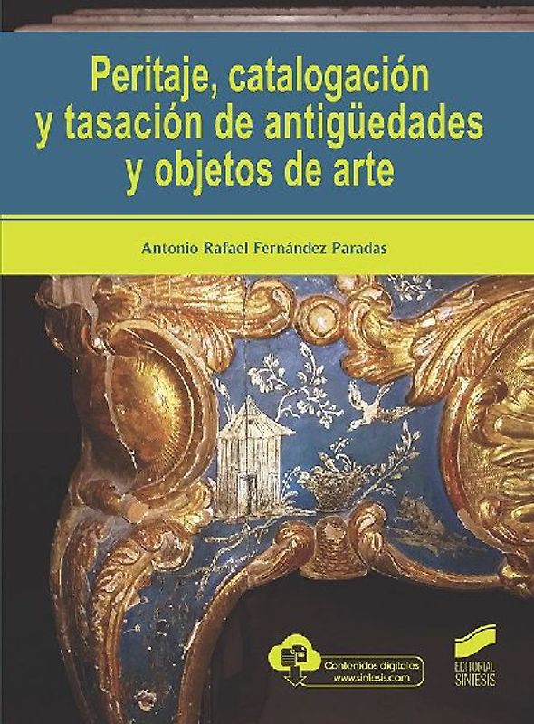 Peritaje, catalogacio?n y tasacio?n de antigu?edades y objetos de arte