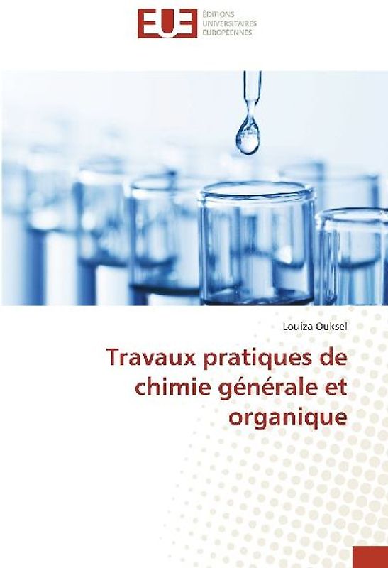 Travaux pratiques de chimie générale et organique