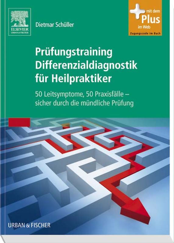 Prüfungstraining Differenzialdiagnostik für Heilpraktiker