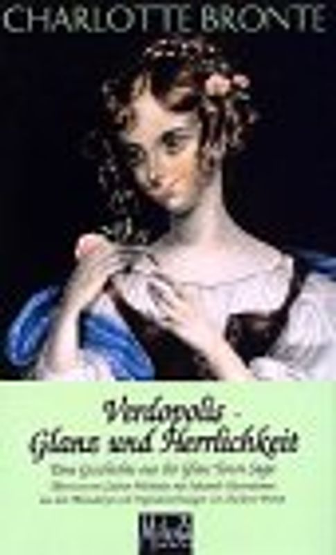 Verdopolis - Glanz und Herrlichkeit. Eine Geschichte aus der Glass Town Saga