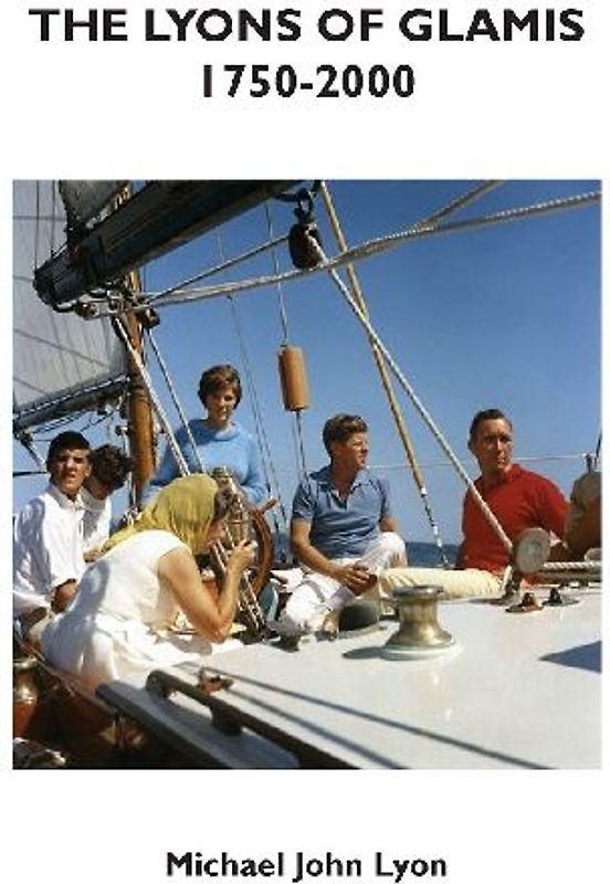 The Lyons of Glamis 1750-2000