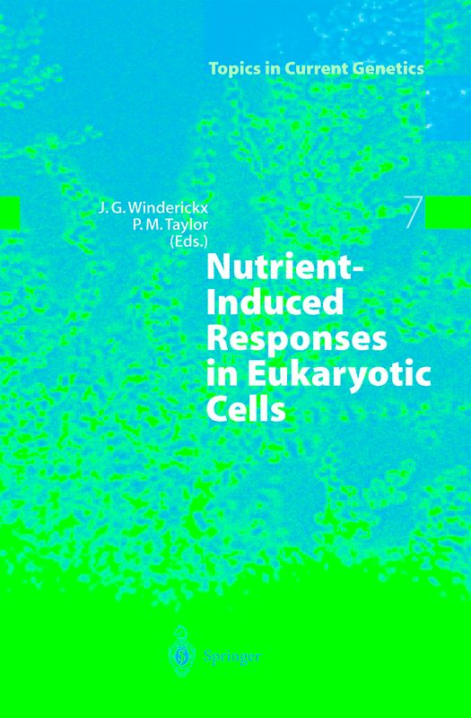 Nutrient-Induced Responses in Eukaryotic Cells