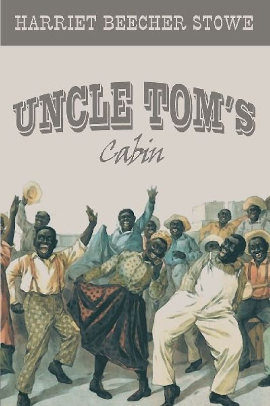 Uncle Tom's Cabin