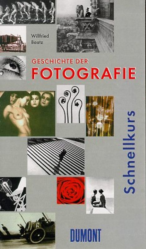 DUMONT Schnellkurs Geschichte der Fotografie