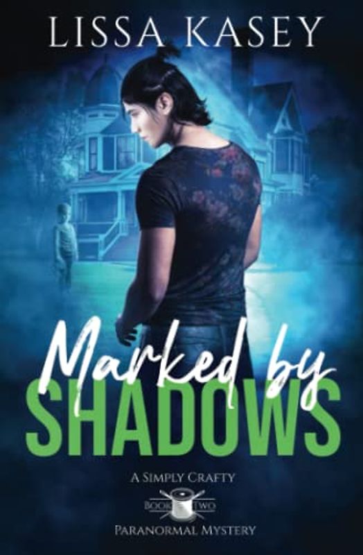 Marked by Shadows: MM Paranormal Romance Mystery (A Simply Crafty Paranormal Mystery, Band 2)