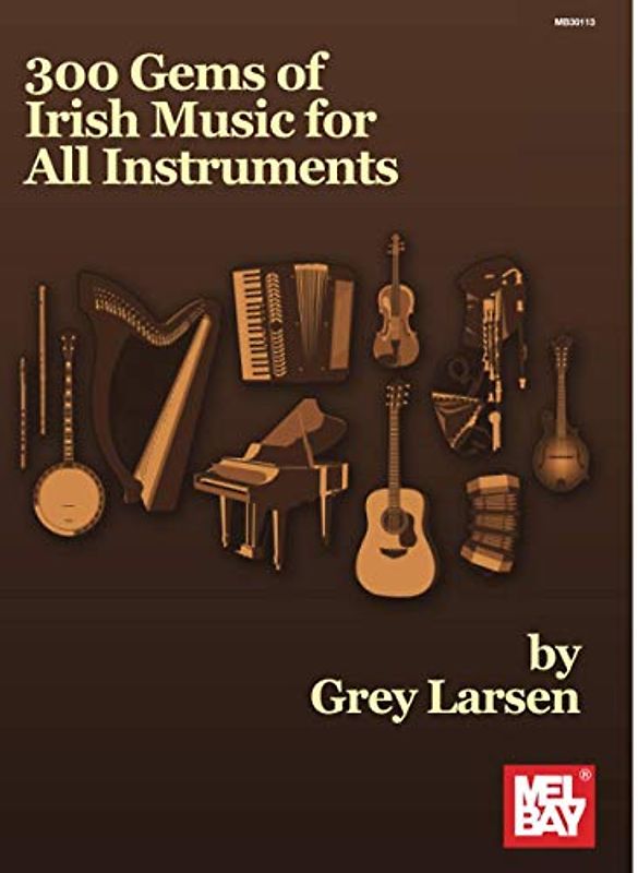 300 Gems of Irish Music for All Instruments