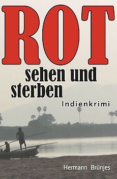 ROT sehen und sterben