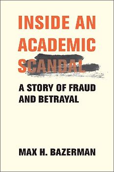 Inside an Academic Scandal