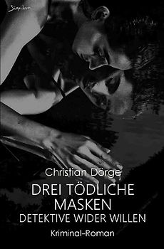 Drei tödliche Masken - Detektive wider Willen