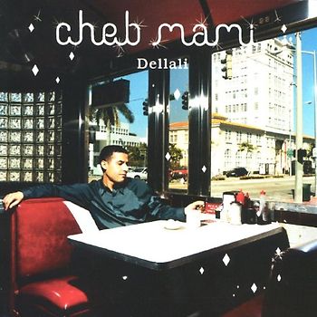 Cheb Mami - Dellali