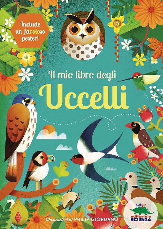 Il mio libro degli uccelli. Una prima guida per aspiranti birdwatchers!
