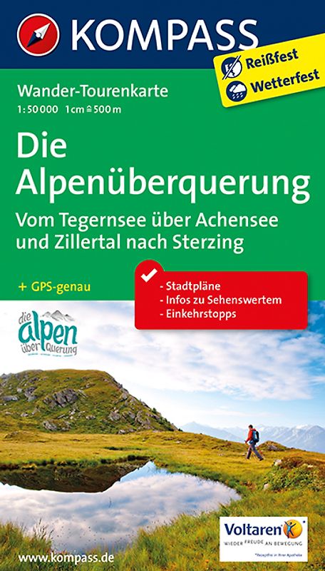 Die Alpenüberquerung, Vom Tegernsee über Achensee und Zillertal nach Sterzing