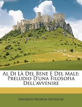 Al Di Là del Bene E del Male