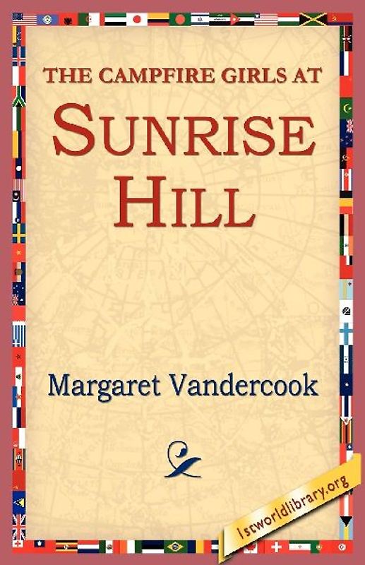 The Camp Fire Girls at Sunrise Hill