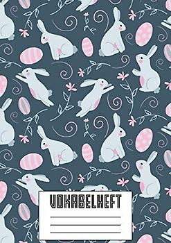 Vokabelheft: 3 Spalten A4 I XXL Edition "Hasen" I 120 Seiten Vokabeltraining MIT LERNKONTROLLE I Für Fremdsprachen wie Französisch, Spanisch, ... I Für Grundschule, Ober- und Mittelstufe