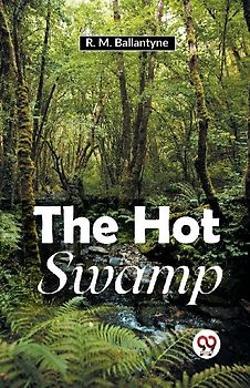 The Hot Swamp