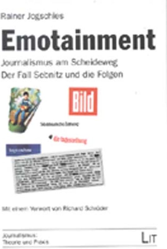 Emotainment - Journalismus am Scheideweg