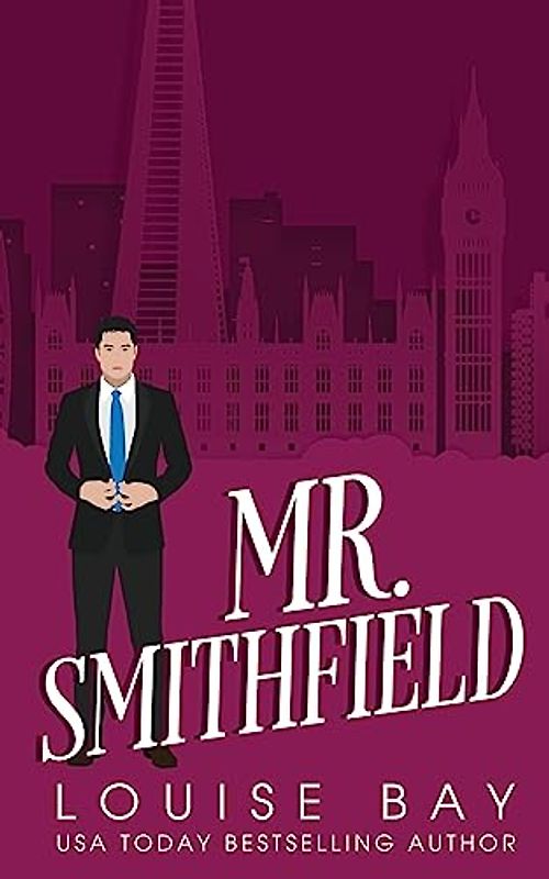 Mr. Smithfield: A British Billionaire Romance (The Mister Series, Band 3)