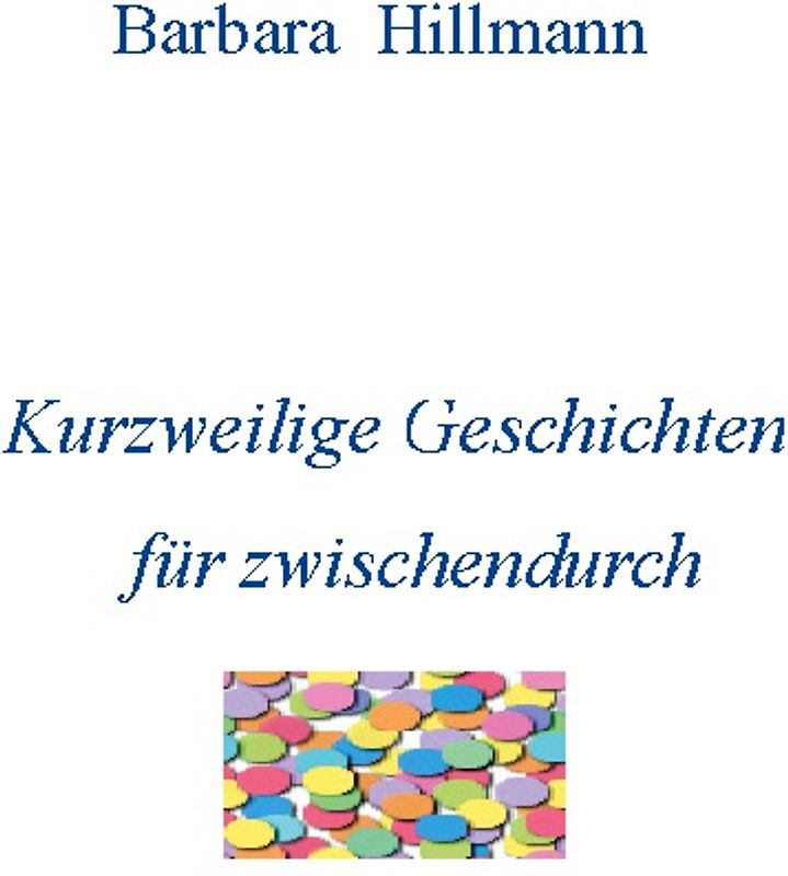 Kurzweilige Geschichten für zwischendurch