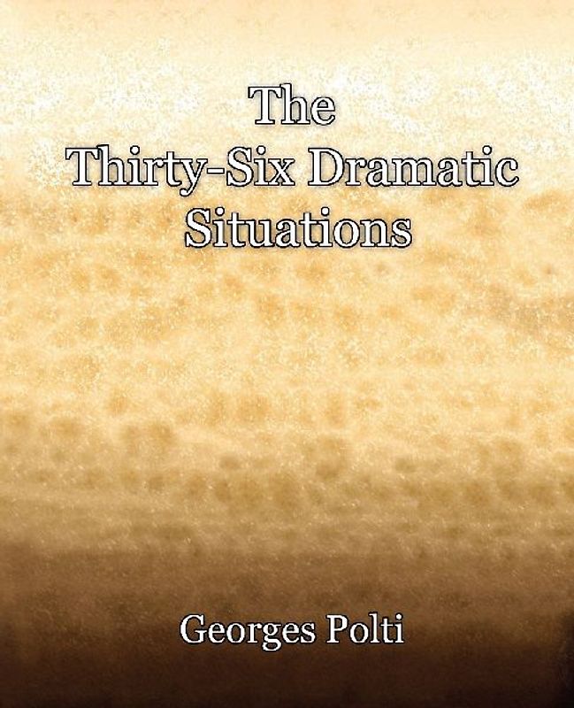 The Thirty-Six Dramatic Situations (1917)