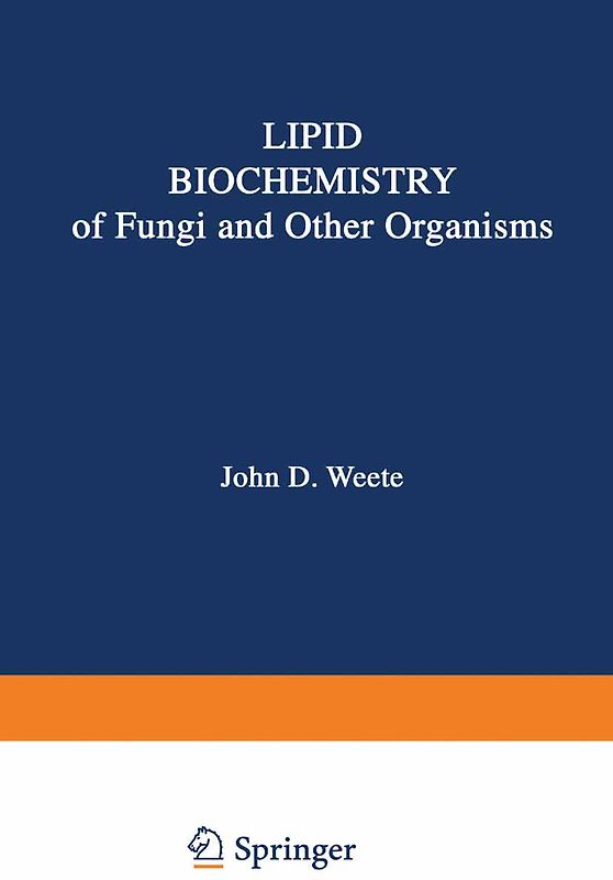 Lipid Biochemistry of Fungi and Other Organisms