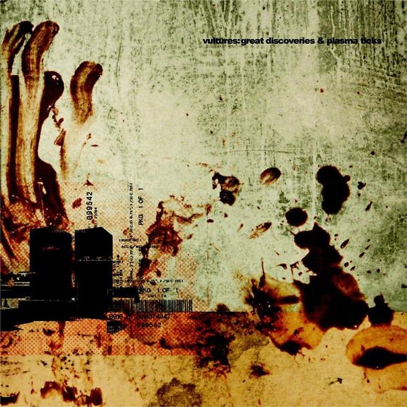 Vultures - Great Discoveries & Plasma...