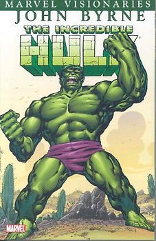 Hulk Visionaries: John Byrne - Volume 1 (Marvel Visionaries) - John Byrne